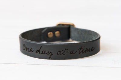 Leather Bracelet - One Day At A Time - Personalized Gift - Affirmations - Positive Vibes